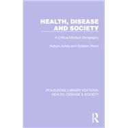 Health, Disease and Society