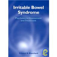 Irritable Bowel Syndrome : Psychosocial Assessment and Treatment