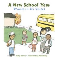 A New School Year Stories in Six Voices