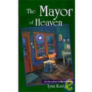 The Mayor of Heaven