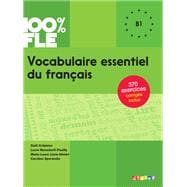 Vocabulaire essentiel du français niv. B1 - Ebook