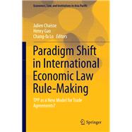 Paradigm Shift in International Economic Law Rule-making
