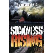 Sickness Rising