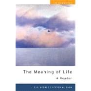 The Meaning of Life A Reader