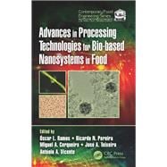 Advances in Processing Technologies for Bio-based Nanosystems in Food