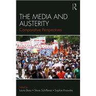The Media and Austerity: Comparative perspectives