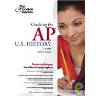 Cracking the Ap U.s. History Exam, 2008