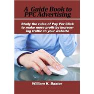 A Guide Book to Ppc Advertising