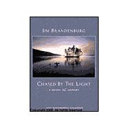 Chased by the Light: A 90-Day Journey : 2001 Engagement Calendar