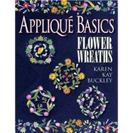 Applique Basics: Flower Wreaths