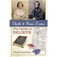 Charles and Emma Darwin: The Option to Believe book cover, ISBN 9781666707304