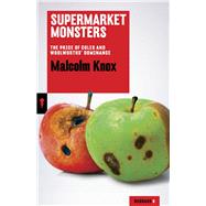 Supermarket Monsters: The Price of Coles and Woolworths' Dominance
