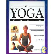 El Yoga Facil / The Complete Yoga Course