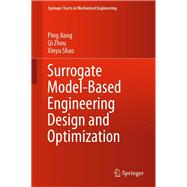 Surrogate Model-based Engineering Design and Optimization