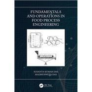Fundamentals and Operations in Food Process Engineering