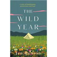 The Wild Year a story of homelessness, perseverance and hope