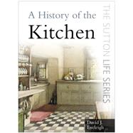 A History of Kitchens