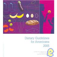 Dietary Guidelines For Americans 2005