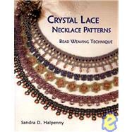 Crystal Lace Necklace Patterns: Bead Weaving Technique