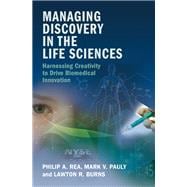 Managing Discovery in the Life Sciences