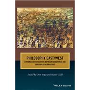 Philosophy East / West: Exploring Intersections between Educational and Contemplative Practices