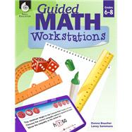 Guided Math Workstations 6-8