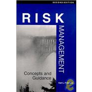 Risk Management : Concepts and Guidance
