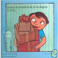 Lucas y la mudanza de la tia Regina/Lucas and his aunt Regina's move
