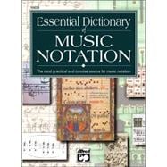 Essential Dictionary of Music Notation