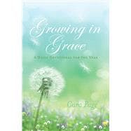 Growing in Grace A Daily Devotional for the Year