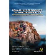 Homage (and Criticism) to the Mediterranean City