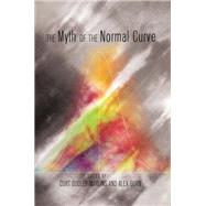 The Myth of the Normal Curve