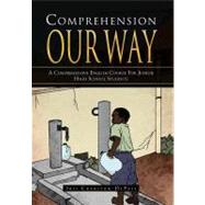 Comprehension Our Way : A Comprehensive English Course for Junior High School Students