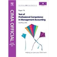 CIMA Official Exam Practice Kit: Test of Professional Competence in Management Accounting : 2010 Edition