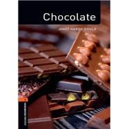 Oxford Bookworms Factfiles: Chocolate Level 2: 700-Word Vocabulary