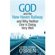 God and the New Haven Railway