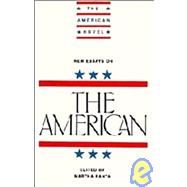 New Essays on  The American