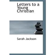 Letters to a Young Christian