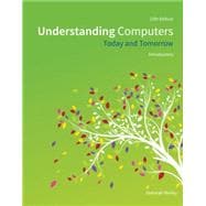 Understanding Computers Today and Tomorrow, Introductory
