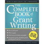 The Complete Book of Grant Writing