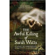 The Awful Killing of Sarah Watts