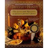A Drizzle of Honey; The Life and Recipes of Spain's Secret Jews