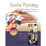 Exercise Physiology:  Basis of Human Movement in Health and Disease Revised Reprint