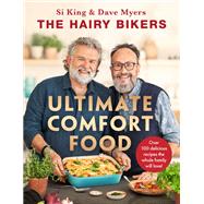 The Hairy Bikers’ Ultimate Comfort Food