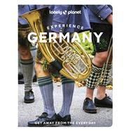 Lonely Planet Experience Germany,9781837587308