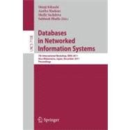 Databases in Networked Information Systems : 7th International Workshop, DNIS 2011, Aizu-Wakamatsu, Japan, December 12-14, 2011. Proceedings