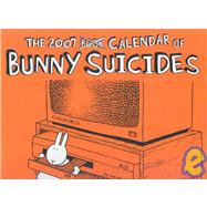 The Bunny Suicides 2007 Calendar