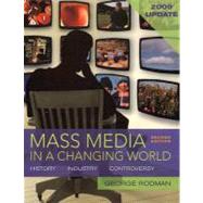 Mass Media in a Changing World, 2009 Updated Edition with Media World 2.0 DVD