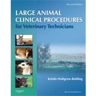 Large Animal Clinical Procedures for Veterinary Techncians, 2nd Edition