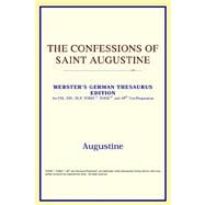 Confessions of Saint Augustine : Webster's German Thesaurus Edition